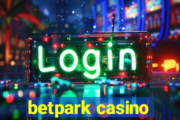 betpark casino